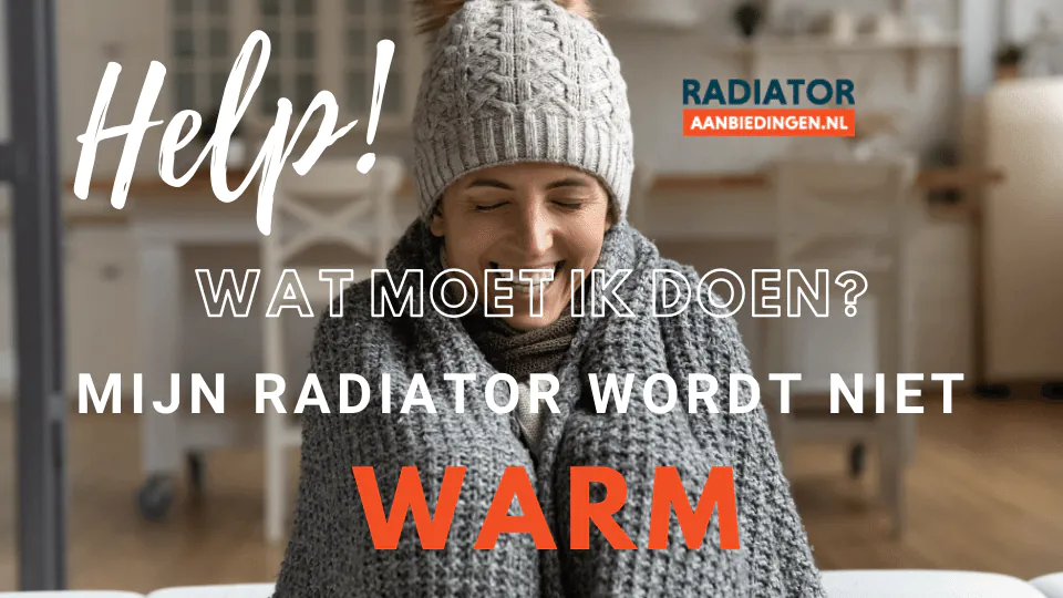 Radiator die niet warm wordt
